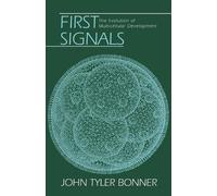 John Tyler Bonner First Signals (Tascabile)