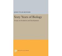John Tyler Bonner Sixty Years of Biology (Copertina rigida)