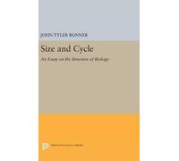 John Tyler Bonner Size and Cycle (Copertina rigida) Princeton Legacy Library