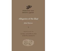John Tzetzes Allegories of the Iliad (Copertina rigida)