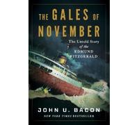 John U. Bacon The Gales of November (Copertina rigida)