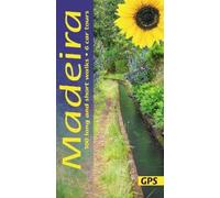 Madeira Sunflower Walking Guide: 100 long and short walks; 6 car tours