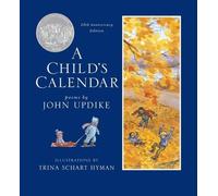 John Updike A Child's Calendar (20th Anniversary Edition) (Tascabile)