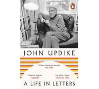 John Updike A Life in Letters (Tascabile) (PRESALE 05/11/2026)