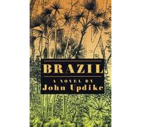 John Updike Brazil (Copertina rigida)