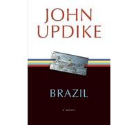 John Updike Brazil (Tascabile)