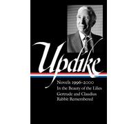 John Updike Christopher C John Updike: Novels 1996-2000 (LOA (Copertina rigida)