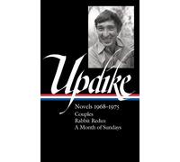 John Updike John Updike: Novels 1968-1975 (LOA #326) (Copertina rigida)