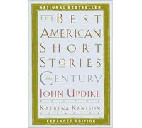 John Updike Katrina Keni The Best American Short Stories of the Cent (Tascabile)