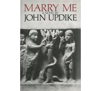 John Updike Marry Me (Copertina rigida)