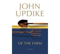 John Updike Of the Farm (Tascabile)