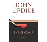 John Updike The Centaur (Tascabile)