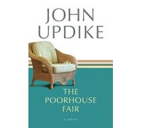 John Updike The Poorhouse Fair (Tascabile)