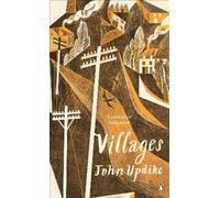 John Updike Villages (Tascabile) Penguin Essentials