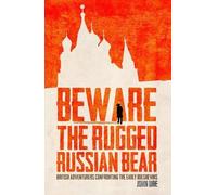 John Ure Beware the Rugged Russian Bear (Copertina rigida)
