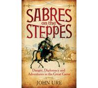 John Ure Sabres on the Steppes (Copertina rigida)