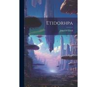 John Uri Lloyd Etidorhpa (Tascabile)