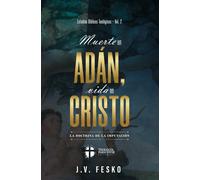 John V Fesko Muerte en Adan, vida en Cristo (Tascabile)