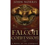 John V Norris The Falcon Confession (Tascabile)