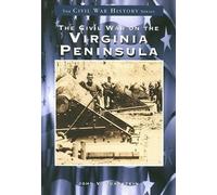 John V. Quarstein The Civil War on the Virginia Peninsula (Tascabile)