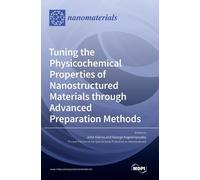 John Vakros Geo Tuning the Physicochemical Properties of Nano (Copertina rigida)