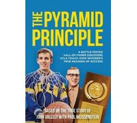 John Vallely Paul Weissenstein The Pyramid Principle (Copertina rigida)
