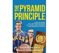 John Vallely Paul Weissenstein The Pyramid Principle (Copertina rigida)