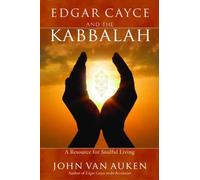 John Van Auken Edgar Cayce and the Kabbalah (Tascabile)