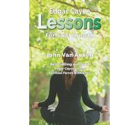 John Van Auken Edgar Cayce Lessons for Soul Growth (Tascabile)