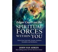 John Van Auken Edgar Cayce on the Spiritual Forces within You (Tascabile)