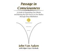 John Van Auken Passage in Consciousness (Tascabile)