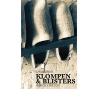 John Van Der Beek Klompen and Blisters (Copertina rigida)