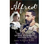 John Van Der Kiste Alfred (Tascabile)