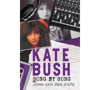 John Van der Kiste Kate Bush (Tascabile)