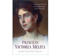 John van der Kiste Princess Victoria Melita (Tascabile)