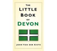 John van der Kiste The Little Book of Devon (Copertina rigida)
