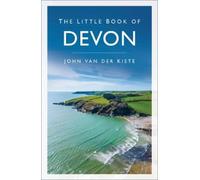 John van der Kiste The Little Book of Devon (Tascabile) (PRESALE 10/12/2026)