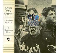 John Van Deusen - (I Am) Origami Pt 3 - A Catacomb Hymn