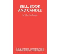 John van Druten Bell, Book and Candle (Tascabile) Acting Edition S.