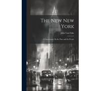 John Van Dyke The New New York (Copertina rigida)