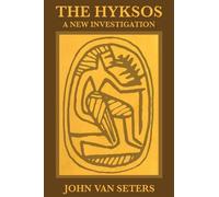 John Van Seters The Hyksos (Tascabile)