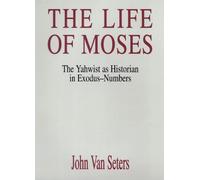 John Van Seters The Life of Moses (Tascabile)