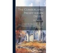 John Vant Stephens The Cumberland Presbyterian Digest (Copertina rigida)