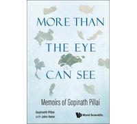 John Vater Gopinath More Than The Eye Can See: Memoirs Of Gopinath (Tascabile)