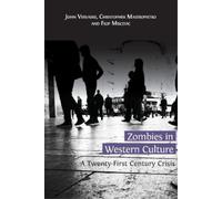 John Vervaeke Christopher Mastropietro Filip Mi Zombies in Western C (Tascabile)