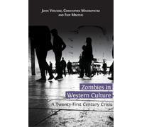 John Vervaeke Christopher Mastropietro Filip Mi Zombies in Western C (Tascabile)