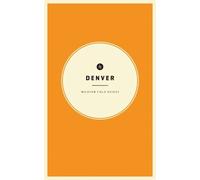 Taylor Bruce Wildsam Field Guides: Denver (Tascabile) American City Guide Series