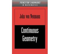 John von Neumann Continuous Geometry (Tascabile)