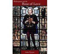 John Vyvyan Shakespeare and the Rose of Love (Tascabile)