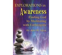 John W. Aiken, M.D. Explorations in Awareness (Tascabile)